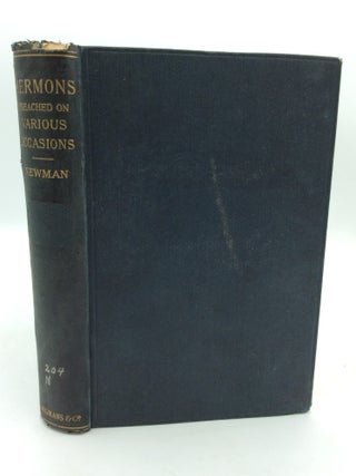 Item #324777 SERMONS PREACHED ON VARIOUS OCCASIONS. John Henry Cardinal Newman