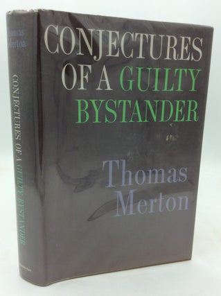 Item #324970 CONJECTURES OF A GUILTY BYSTANDER. Thomas Merton