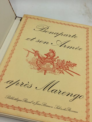 BONAPARTE ET SON ARMEE APRES MARENGO