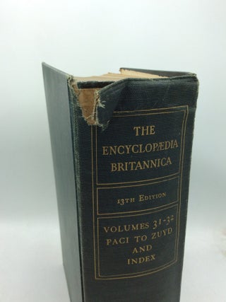 THE ENCYCLOPAEDIA BRITANNICA: Thirteenth Edition, Vols. 1-32