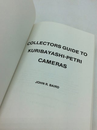 COLLECTORS GUIDE TO KURIBAYASHI-PETRI CAMERAS