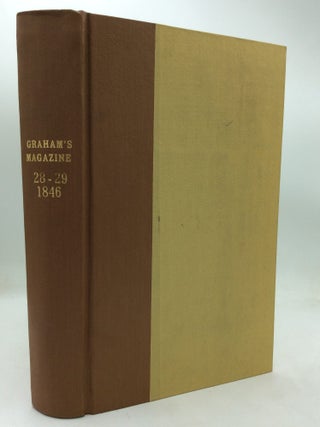 Item #325143 GRAHAM'S AMERICAN MONTHLY MAGAZINE, Vols. 28-29 (Jan.-Dec. 1846). Edgar Allan Poe