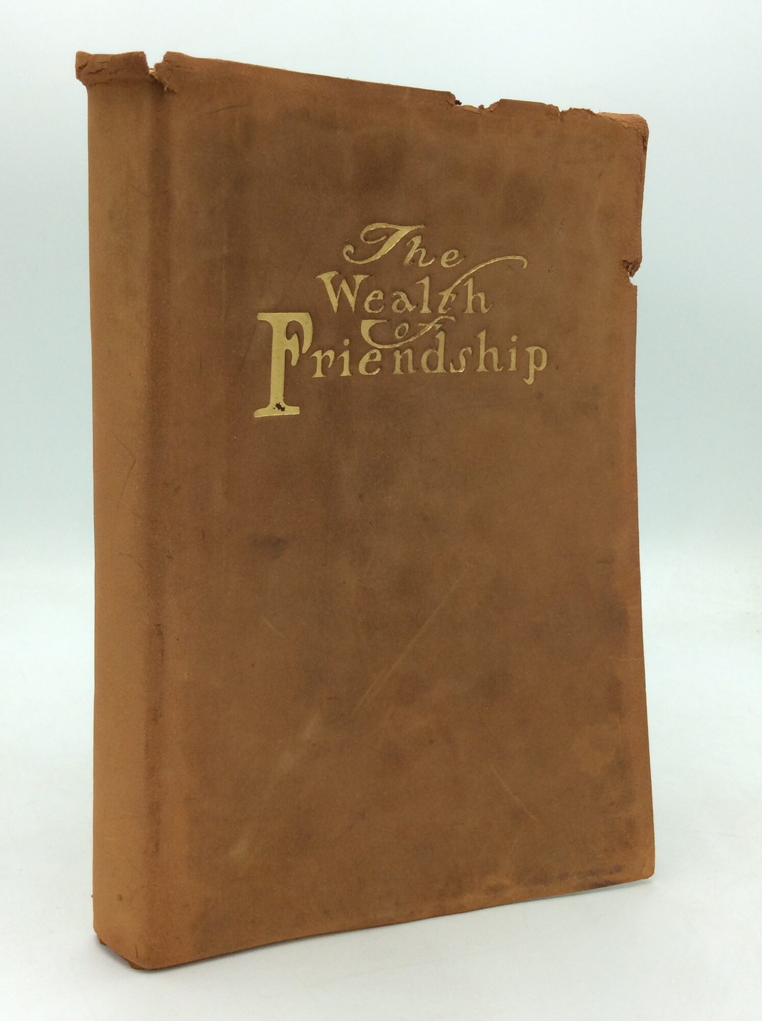 THE WEALTH OF FRIENDSHIP | comp Wallace and Frances Rice, Rev. F. W