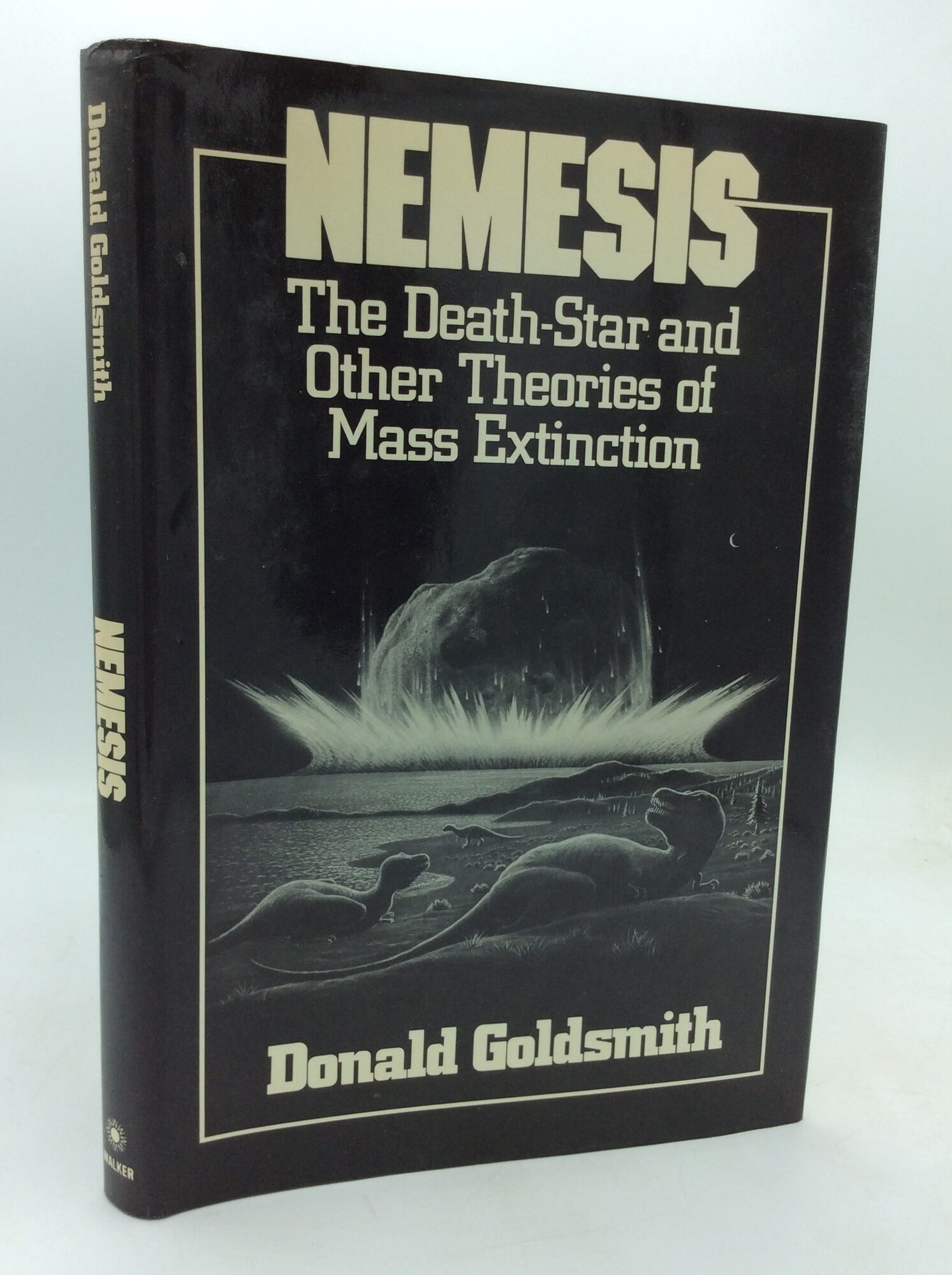 NEMESIS: The Death Star and Other Theories of Mass Extinction | Donald ...