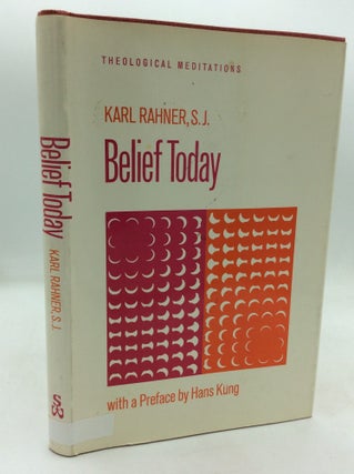Item #325190 BELIEF TODAY. Karl Rahner