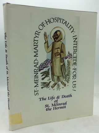 Item #325240 THE LIFE & DEATH OF ST. MEINRAD THE HERMIT