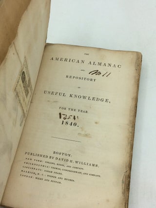 THE AMERICAN ALMANAC AND REPOSITORY OF USEFUL KNOWLEDGE (1830-1856, 1858-1861)