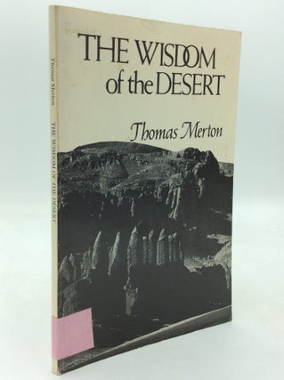 Item #325388 THE WISDOM OF THE DESERT: Sayings from the Desert Fathers of the Fourth Century. tr...