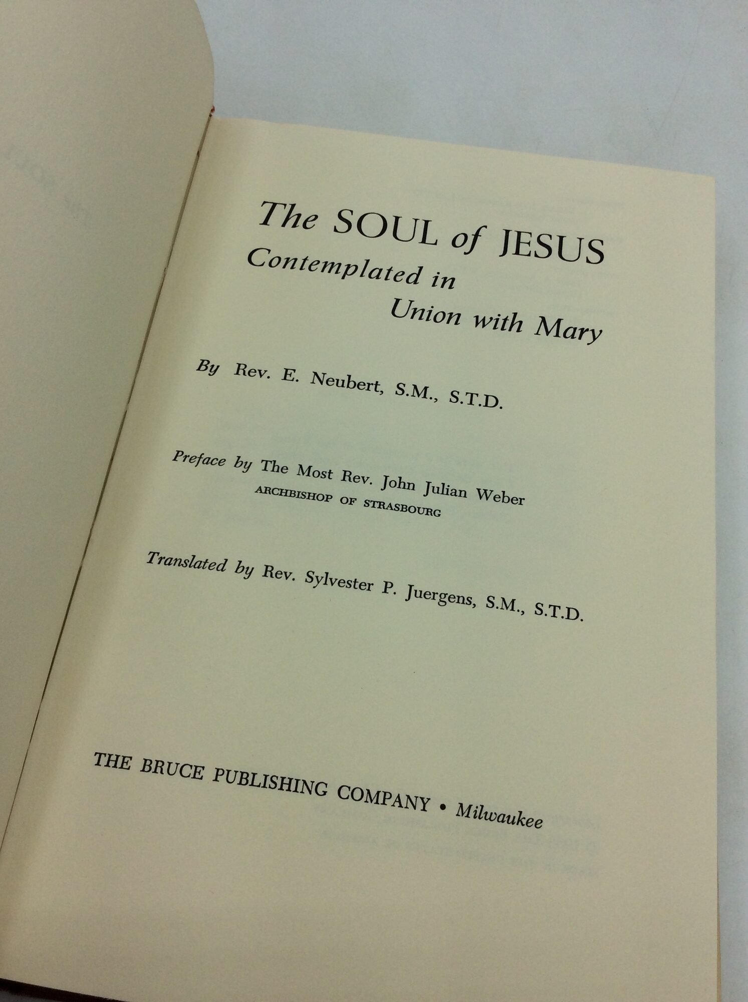 THE SOUL OF JESUS Contemplated in Union with Mary | Rev. Emil Neubert ...