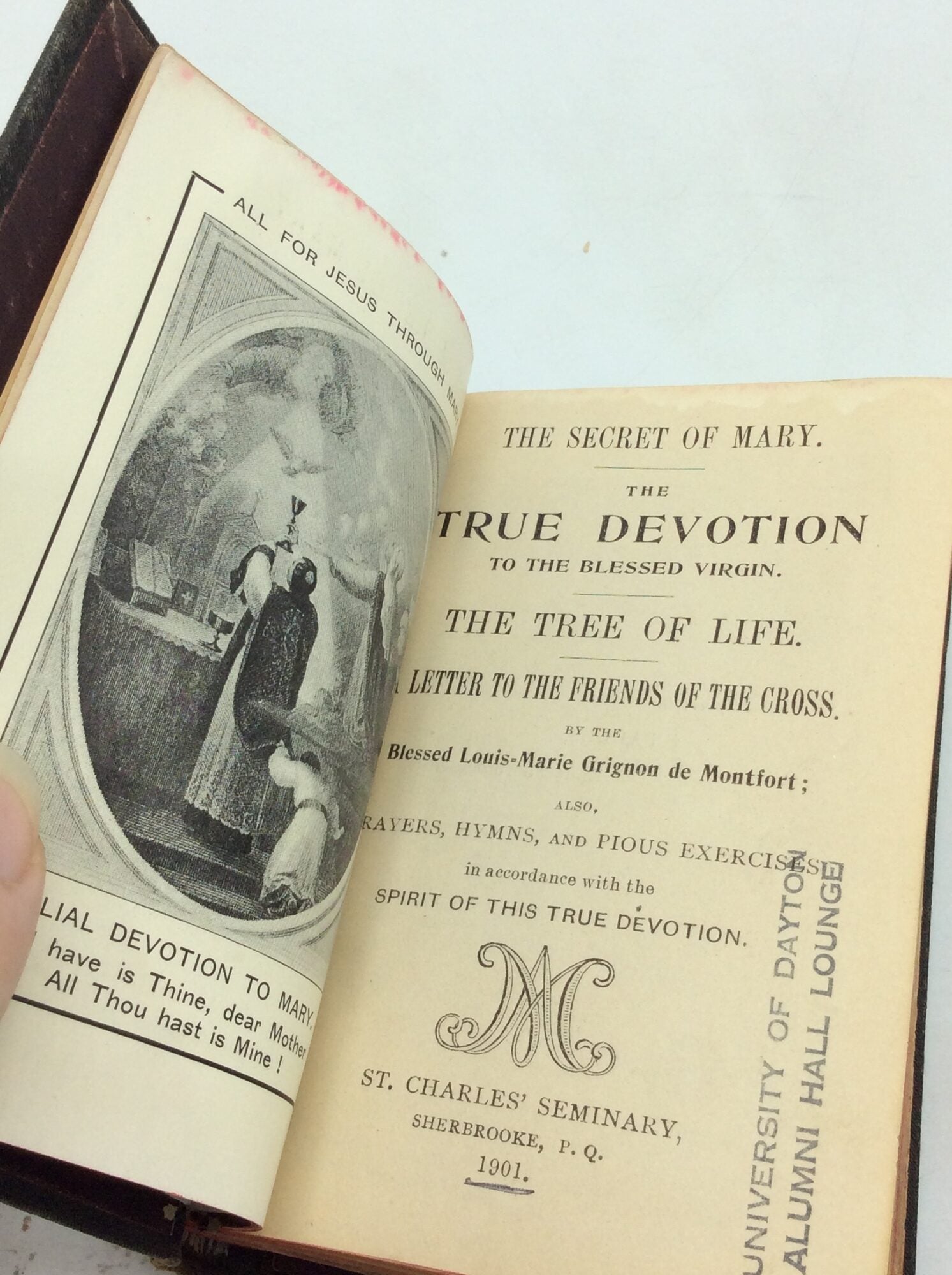 THE SECRET OF MARY. THE TRUE DEVOTION TO THE BLESSED VIRGIN. The Tree ...