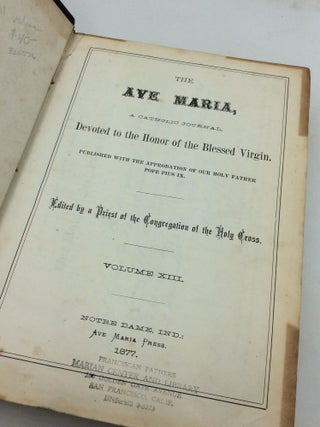 THE AVE MARIA, Vol. XIII (January-December 1877)