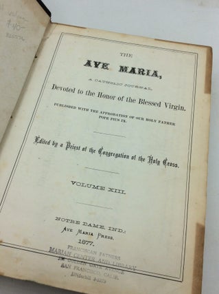 THE AVE MARIA, Vol. XIII (January-December 1877)