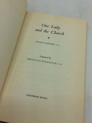 OUR LADY AND THE CHURCH