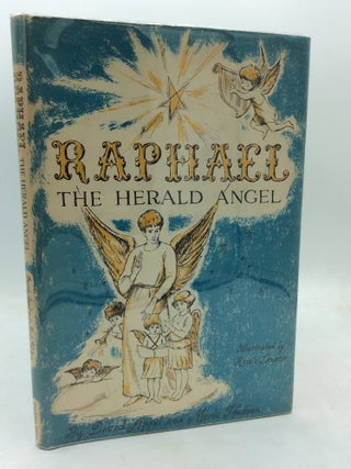Item #325778 RAPHAEL, THE HERALD ANGEL. David Appel, Merle Hudson