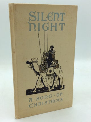 Item #325794 SILENT NIGHT: A Song of Christmas. decorations Harold Speakman