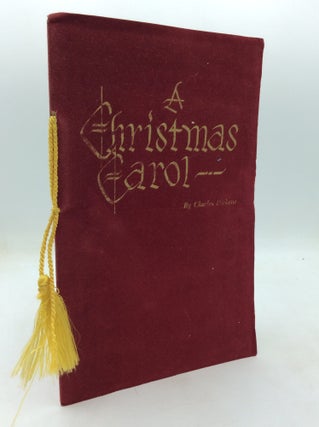 Item #325830 A CHRISTMAS CAROL. Charles Dickens