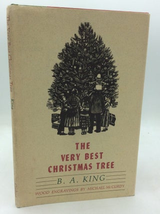 Item #325835 THE VERY BEST CHRISTMAS TREE. B A. King