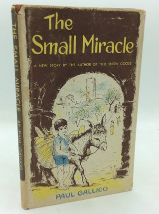 Item #325850 THE SMALL MIRACLE. Paul Gallico