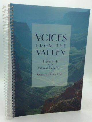 Item #325970 VOICES FROM THE VALLEY: Hymn Texts with Biblical Reflections. Genevieve Glen
