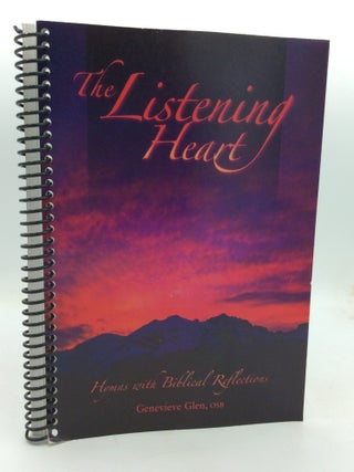 Item #325971 THE LISTENING HEART: Hymns with Biblical Reflections. Genevieve Glen