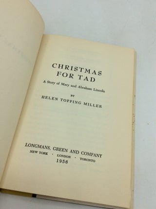 CHRISTMAS FOR TAD: A Story of Mary and Abraham Lincoln