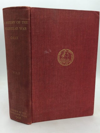 Item #326010 A HISTORY OF THE PENINSULAR WAR, Vol. I. Charles Oman