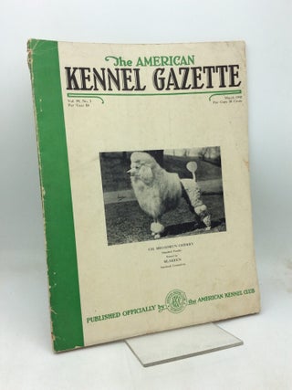Item #326128 THE AMERICAN KENNEL GAZETTE: March 1942. ed Arthur Frederick Jones