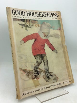 Item #326261 GOOD HOUSEKEEPING: February 1922. Frances Parkinson Keyes, Kathleen Norris
