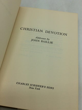 CHRISTIAN DEVOTION: Addresses by John Baillie