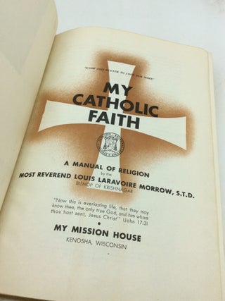 MY CATHOLIC FAITH: A Manual of Religion