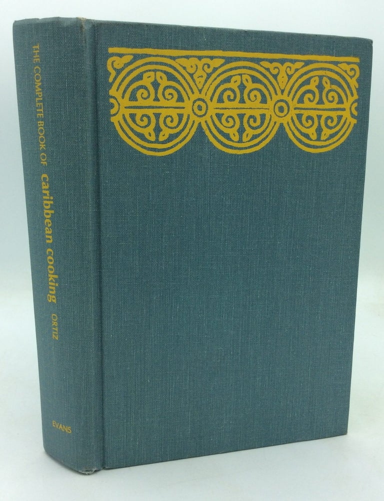 Item #326521 THE COMPLETE BOOK OF CARIBBEAN COOKING. Elisabeth Lambert Ortiz.