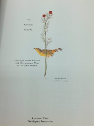 THE AUDUBON JOURNAL: A Place for Personal Reflection with Illustrations and Notes by John James Audubon