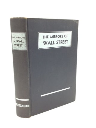 Item #326665 THE MIRRORS OF WALL STREET. Anonymous