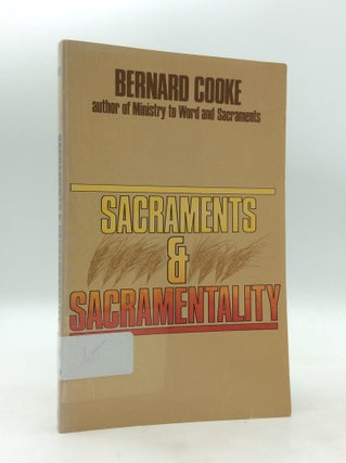 Item #327471 SACRAMENTS & SACRAMENTALITY. Bernard Cooke