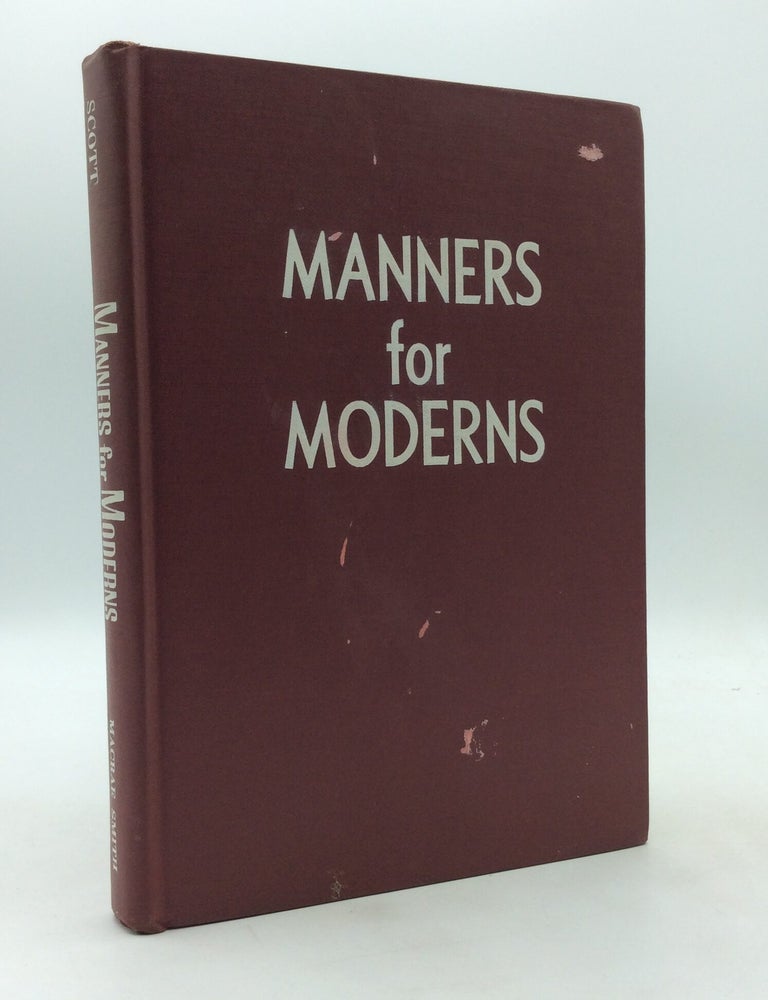 Item #328045 MANNERS FOR MODERNS. Judith Unger Scott.