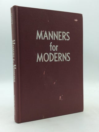 Item #328045 MANNERS FOR MODERNS. Judith Unger Scott