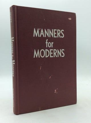 Item #328045 MANNERS FOR MODERNS. Judith Unger Scott