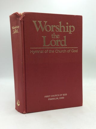 Item #328255 WORSHIP THE LORD: Hymnal of the Church of God