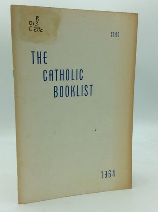 Item #36047 THE CATHOLIC BOOKLIST 1964. The Catholic Library Association