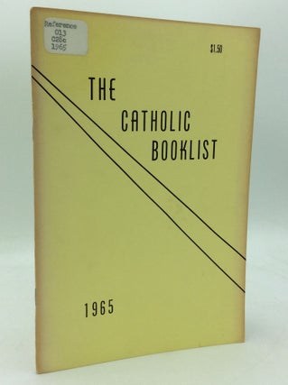 Item #36048 THE CATHOLIC BOOKLIST 1965. The Catholic Library Association