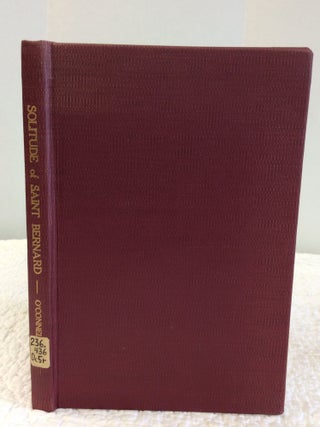 Item #38333 THE RELATION BETWEEN SOLITUDE AND SOCIAL ACTION AS LIVED AND TAUGHT BY SAINT BERNARD....