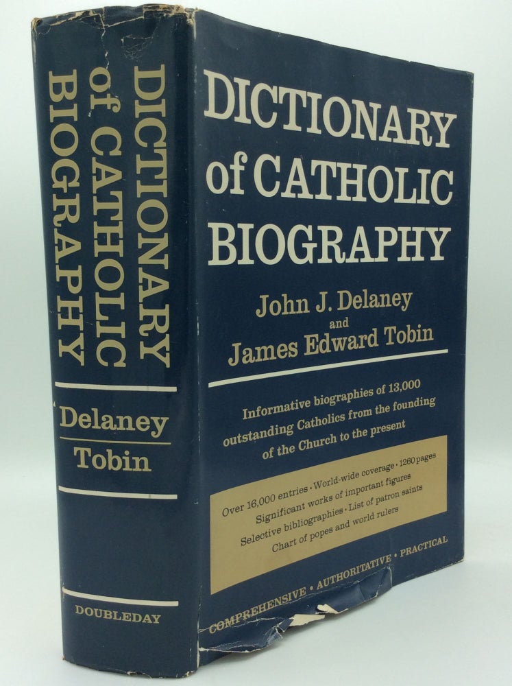 Item #39204 DICTIONARY OF CATHOLIC BIOGRAPHY. John J. Delaney, James Edward Tobin.