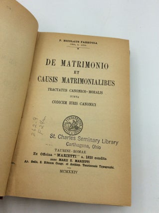 DE MATRIMONIO ET CAUSIS MATRIMONIALIBUS: Tractatus Canonico-Moralis Iuxta Codicem Isuris Canonici