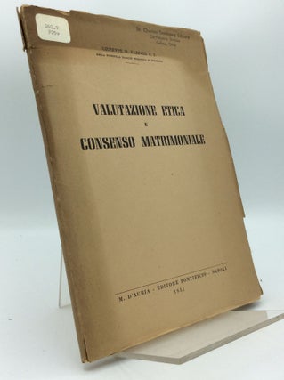 Item #43615 VALUTAZIONE ETICA E CONSENSO MATRIMONIALE. Giuseppe M. Fazzari