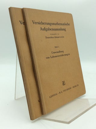 Item #46748 VERSICHERUNGSMATHEMATISCHE AUFGABENSAMMLUNG, Volumes I-II. E. Rose C. Boehm, P. Lorenz