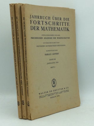 Item #46752 JAHRBUCH UBER DIE FORTSCHRITTE DER MATHEMATIK, Band 68, Heft 2-4. Harald Geppert