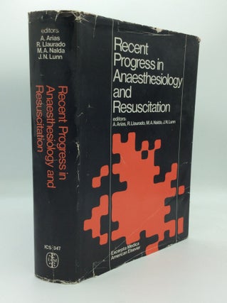Item #53145 RECENT PROGRESS IN ANAESTHESIOLOGY AND RESUSCITATION: Proceedings of the IV European...
