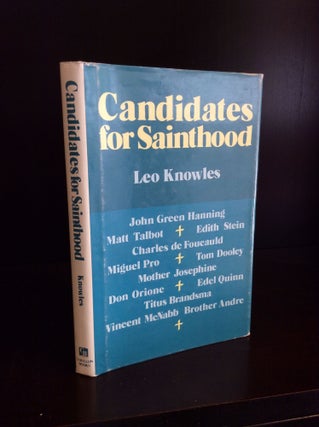 Item #54501 CANDIDATES FOR SAINTHOOD. Leo Knowles