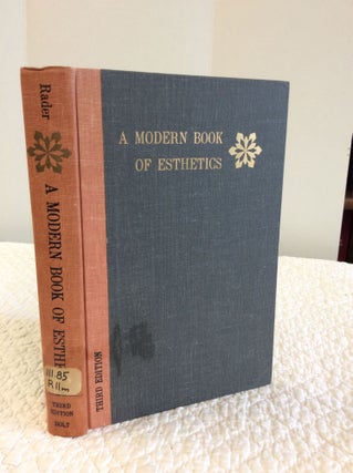 Item #60164 A MODERN BOOK OF ESTHETICS: An Anthology. ed Melvin Rader