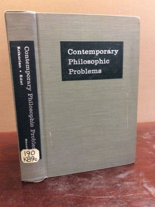 Item #61514 CONTEMPORARY PHILOSOPHIC PROBLEMS: Selected Readings. Yervant H. Krikorian, eds...